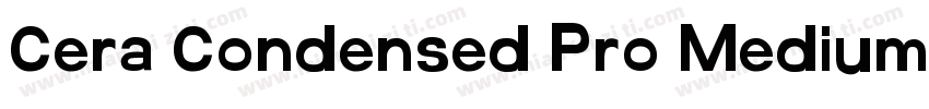 Cera Condensed Pro Medium字体转换